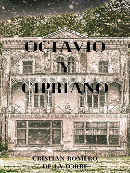 Title details for Octavio y Cipriano by Cristian Romero de la Torre - Available